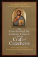 Catechism of the Catholic Church and the Craft of Catechesis