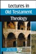 Lectures in Old Testament Theology