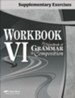Abeka Workbook VI for Handbook of Grammar & Composition  Supplementary Exercises