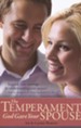 The Temperament God Gave Your Spouse: Improving Your Marriage by Understanding Your Spouse