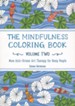 The Mindfulness, Coloring Book for Adults, Volume 2