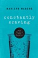 Constantly Craving: How to Make Sense of Always Wanting More - eBook