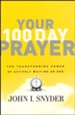Your 100-Day Prayer: The Transforming Power of Actively Waiting on God