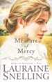 A Measure of Mercy, Home to Blessing Series #1