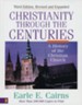 Christianity Through the Centuries, Expanded Third Edition