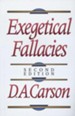 Exegetical Fallacies, Second Edition