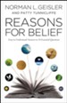 Reasons for Belief: Easy-to-Understand Answers to 10 Essential Questions