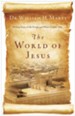 The World of Jesus