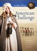 American Challenge: Revolution, A New Nation, and Westward Expansion - eBook