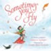 Sometimes You Fly (padded board book)