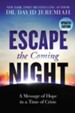 Escape the Coming Night, Updated Edition
