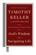 God's Wisdom for Navigating Life: A Year of Daily Devotions in the Book of Proverbs