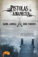 Pistolas al amanecer: Una isla. Dos pistolas. Y un duelo sin acabar... - eBook