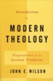 Introduction to Modern Theology: Trajectories in the German Tradition