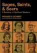Sages, Saints, & Seers: A Breviary of Spiritual Masters