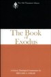The Book of Exodus: Old Testament Library [OTL] (Paperback)