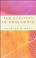 The Question of Providence