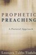 Prophetic Preaching: A Pastoral Approach