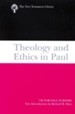 Theology and Ethics in Paul: New Testament Library [NTL]