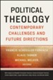 Political Theology: Contemporary Challenges and Future Directions [Paperback]
