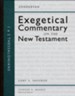1 and 2 Thessalonians: Zondervan Exegetical Commentary on the New Testament [ZECNT]