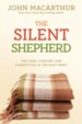 The Silent Shepherd: The Care, Comfort, and Correction of the Holy Spirit - eBook