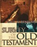 Survey of the Old Testament