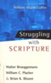 Struggling With Scripture