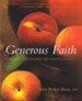 Generous Faith: Stories to Inspire Abundant Living