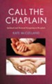 Call the Chaplain: Pastoral care in hospitals