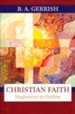 Christian Faith: Dogmatics in Outline