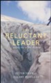 The Reluctant Leader