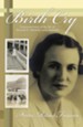 Birth Cry: A personal story of the life of Hannah D. Mitchell, Nurse Midwife - eBook