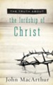 The Truth About the Lordship of Christ - eBook