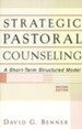 Strategic Pastoral Counseling, 2d ed.: A Short-Term Structured Model