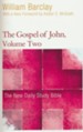 The Gospel of John, Volume Two: The New Daily Study Bible [NDSB]