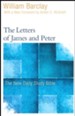 The Letters of James and Peter: The New Daily Study Bible [NDSB]
