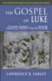 The Gospel of Luke: Good News for the Poor