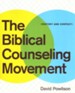 The Biblical Counseling Movement: History and Context