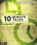 10-Minute Talks: 24 Messages Your Students Will Love