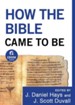 How the Bible Came to Be (Ebook Short) - eBook