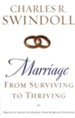 Marriage: From Surviving to Thriving: Practical Advice on Making Your Marriage Strong
