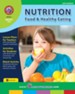 Nutrition: Food & Healthy Eating Gr. 4-6 - PDF Download [Download]