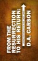 From the Resurrection to His Return: Living Faithfully in the Last Days - eBook