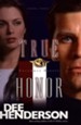 True Honor, Uncommon Heroes Series #3