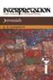 Jeremiah: Interpretation: A Bible Commentary for Teaching and Preaching (Hardcover)