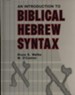 An Introduction to Biblical Hebrew Syntax  - Slightly Imperfect