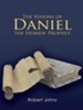 The Visions of Daniel the Hebrew Prophet - eBook