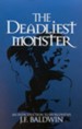 The Deadliest Monster: An Introduction to Worldviews