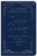 Jesus Today: Experience Hope Through His Presence - Deluxe Edition
